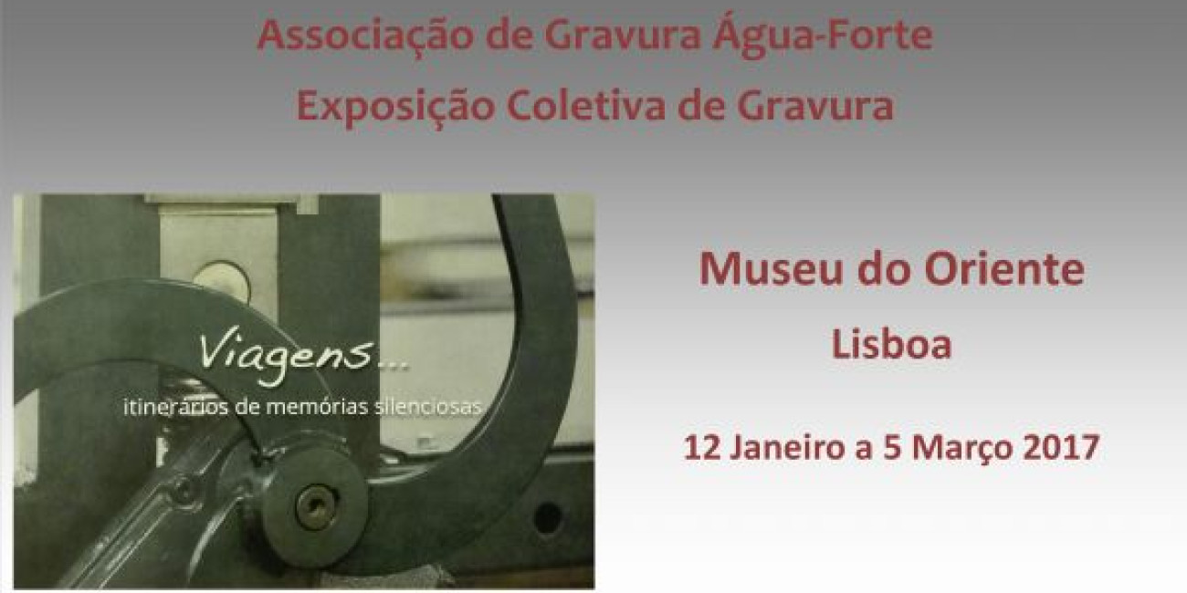Exposição Coletiva "Viagens... Itinerários de memórias silenciosas", Museu do Oriente, Lisboa