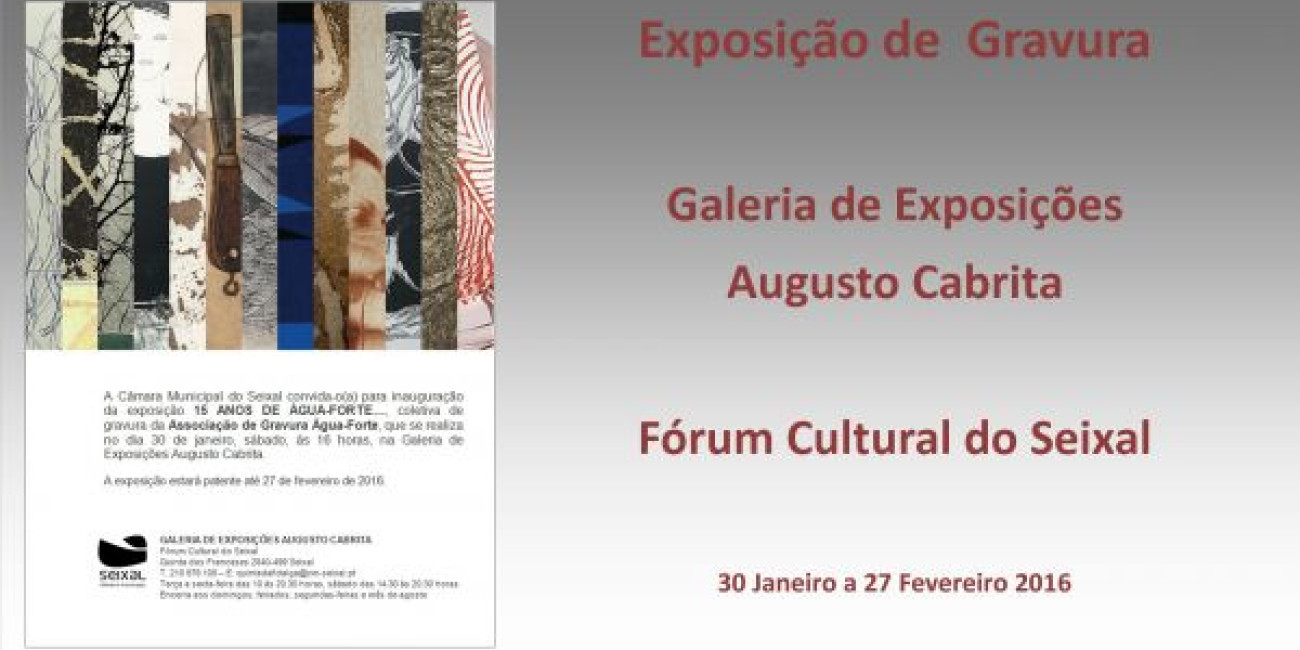 Exposição Colectiva "15 Anos da AGAF", Seixal